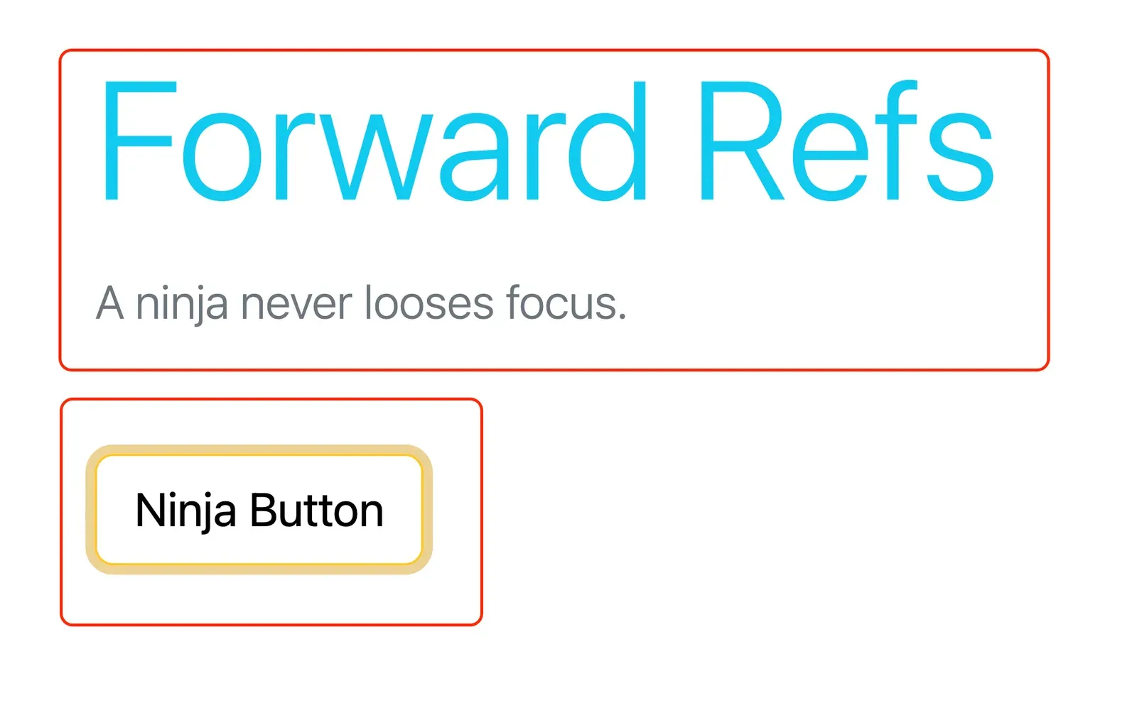 Forward Refs demo with the Ninja Button focused