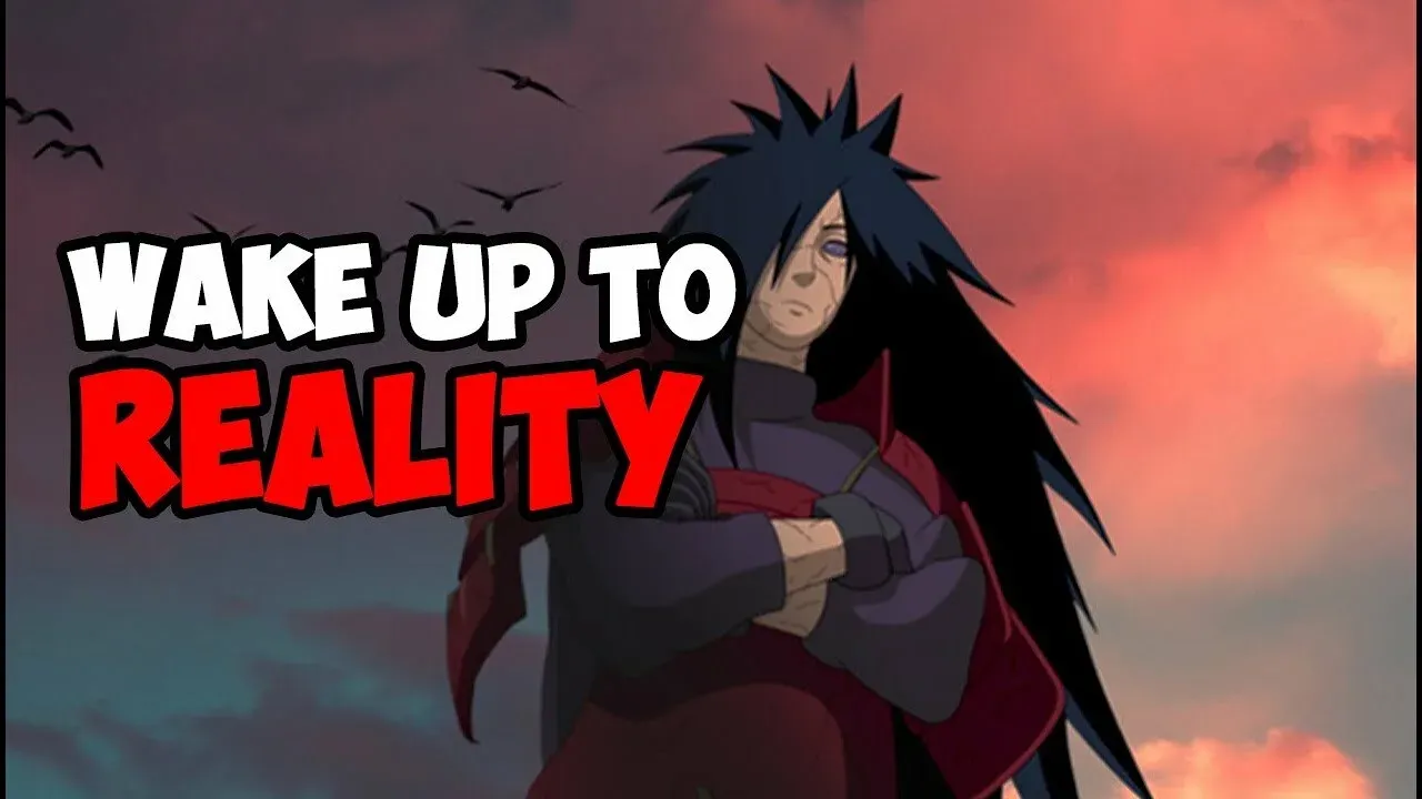Madara from Naruto with the text “Wake up to reality”